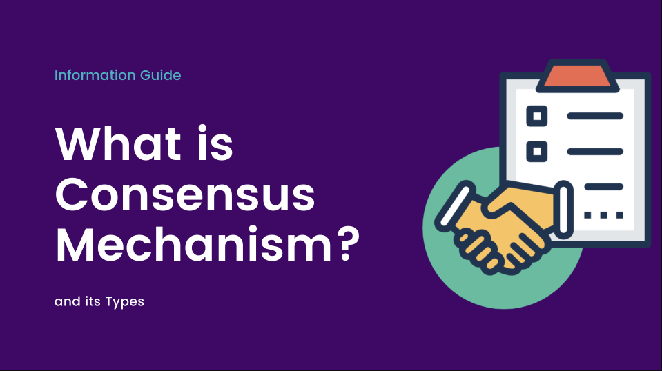 What is a Consensus Mechanism?