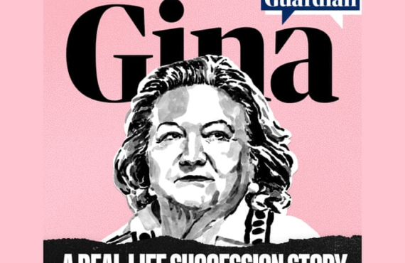 Gina: a real life Succession story, episode 1 – podcast